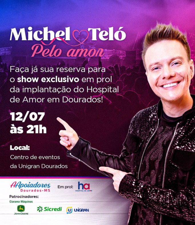 Show com Michel Teló em Prol do Hospital de Amor de Dourados